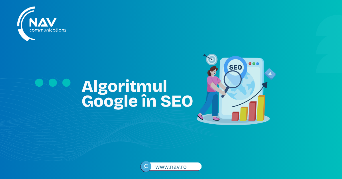 Algoritmul Google în SEO: cum decide Google ce pagini să afișeze